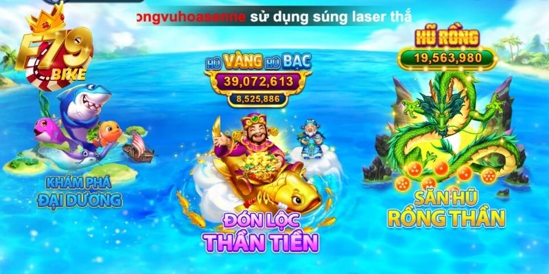 Săn Hũ Đại Dương là siêu phẩm kinh điển tại F79